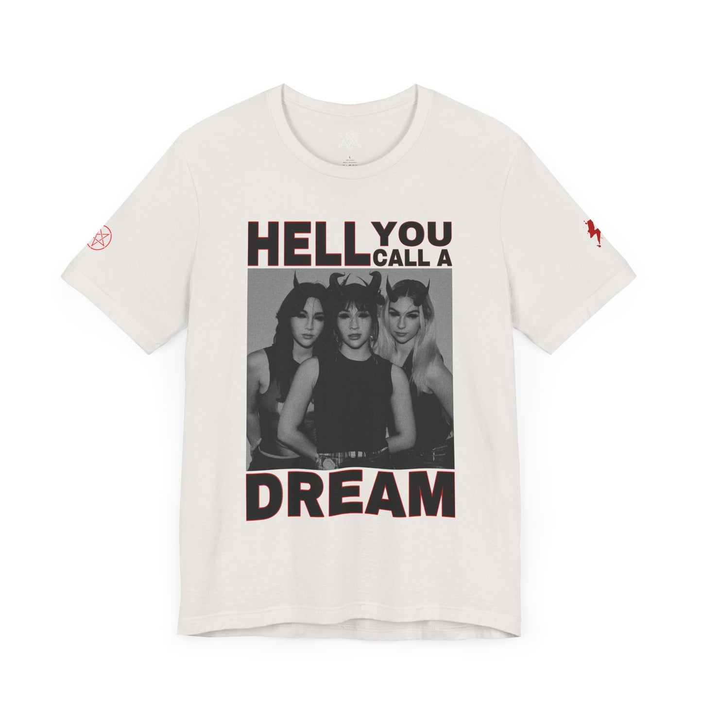 Unisex Jersey Short Sleeve Tee Hell You Call A Dream The Warning